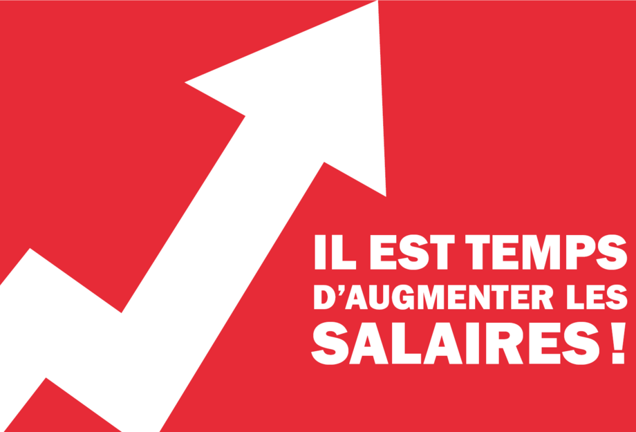 Il est temps d'augmenter les salaires !