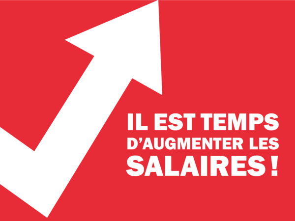 Il est temps d'augmenter les salaires !